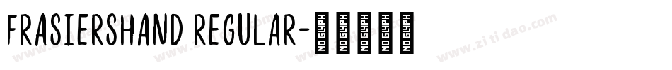 FrasiersHand Regular字体转换